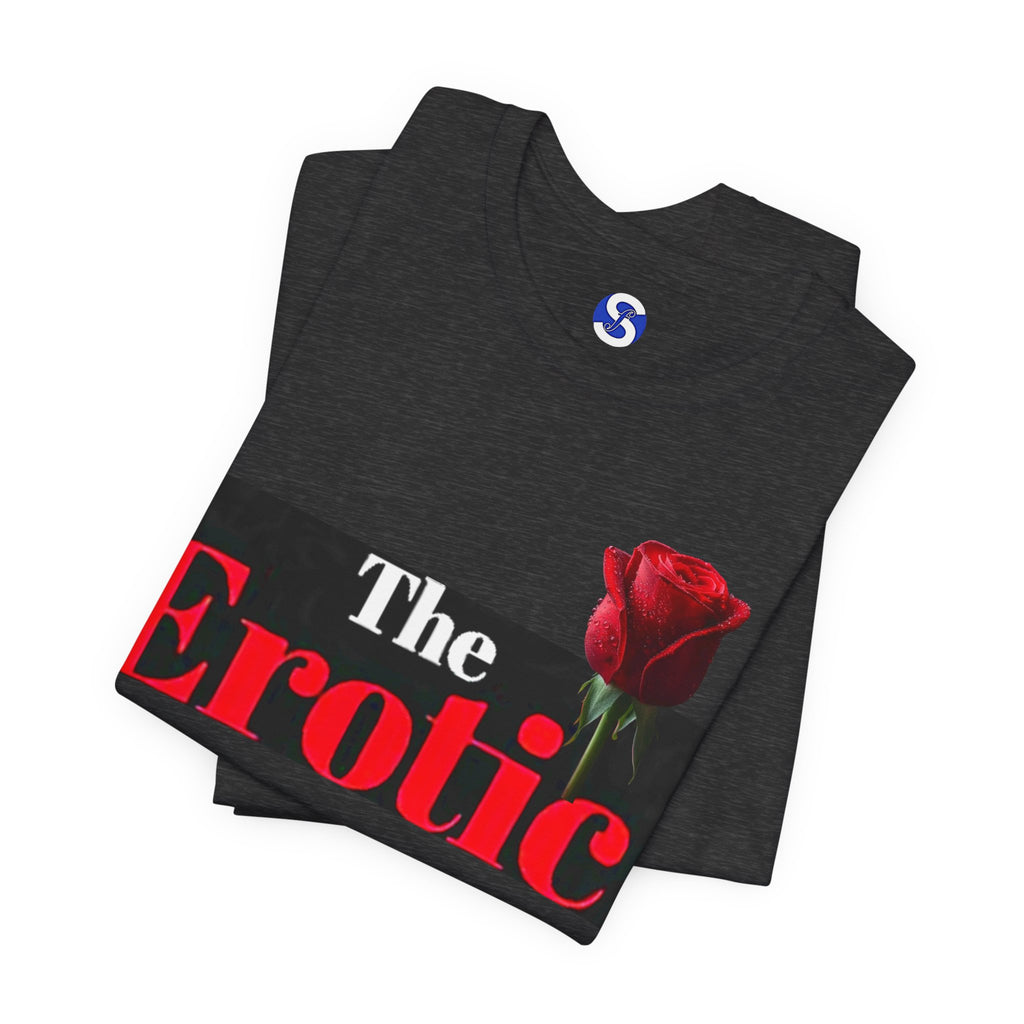 The Erotic Rose T‑Shirt