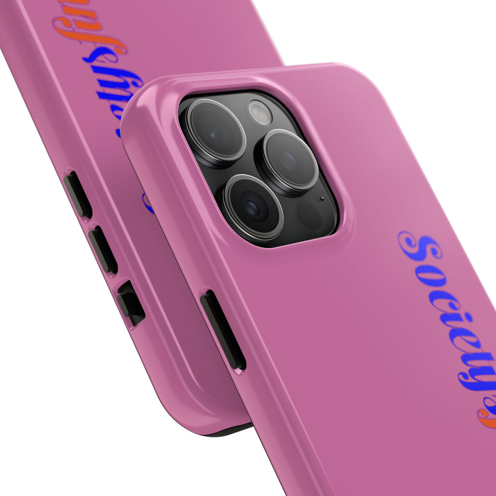 Society’s Frustration Pink Tough Phone Case — Bold Script Protective Phone Case