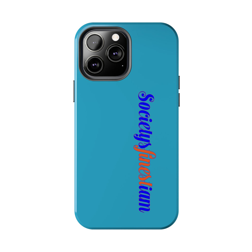 ‘Societys finest iam’ Blue Tough Phone Case — Glossy Protective Phone Cover