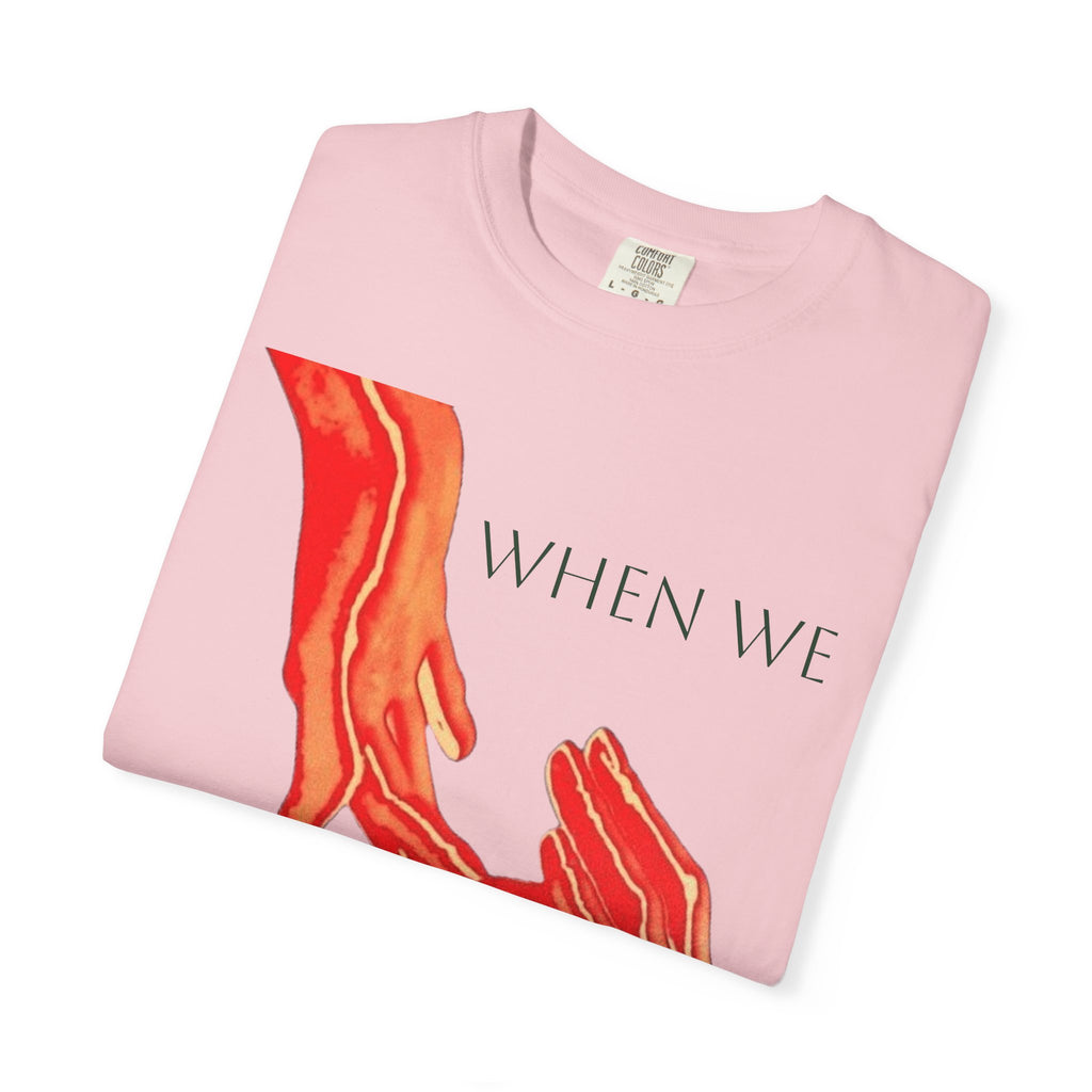 When WE