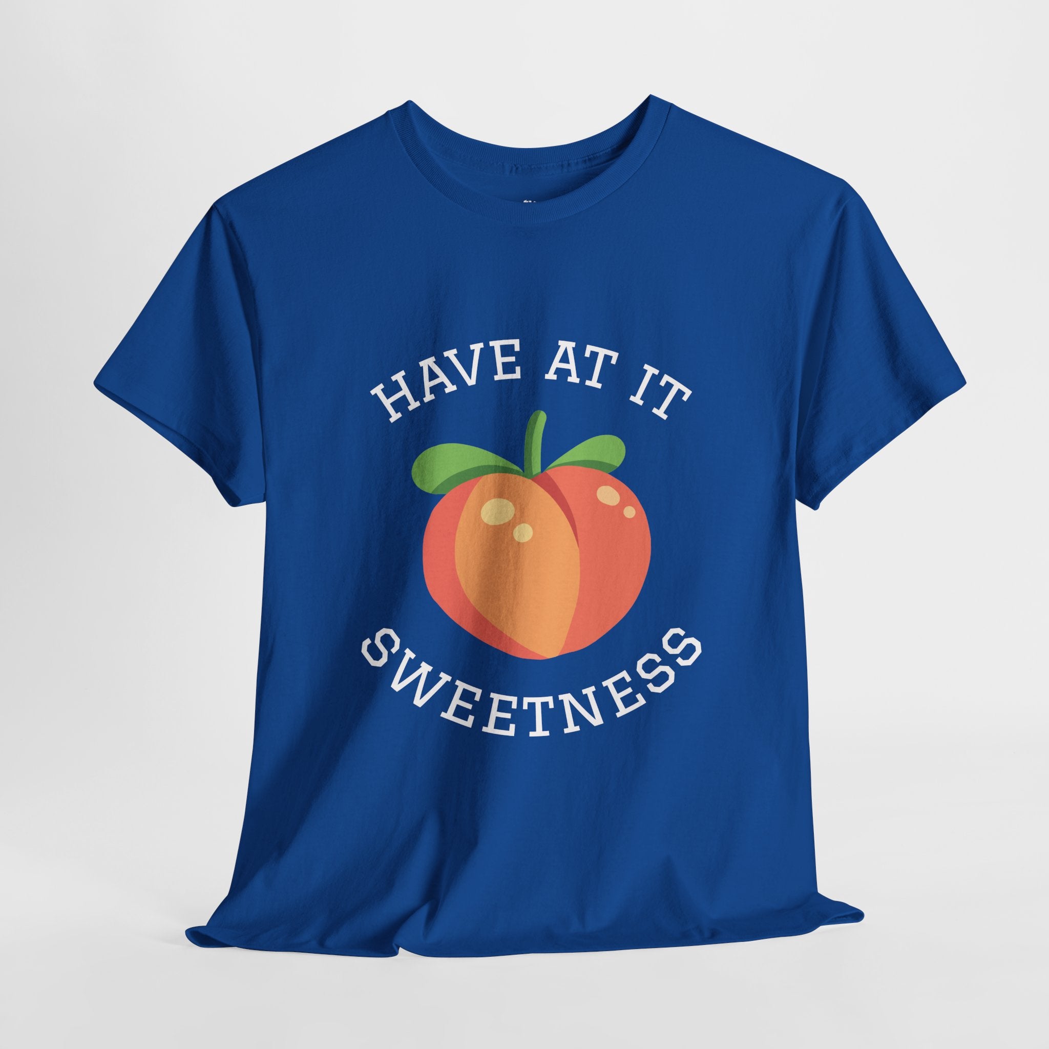 Peachy Cheer Unisex Heavy Cotton Tee - Have at it Sweetness, Gift Tee, Summer Style, Casual Wear, Positive Vibes