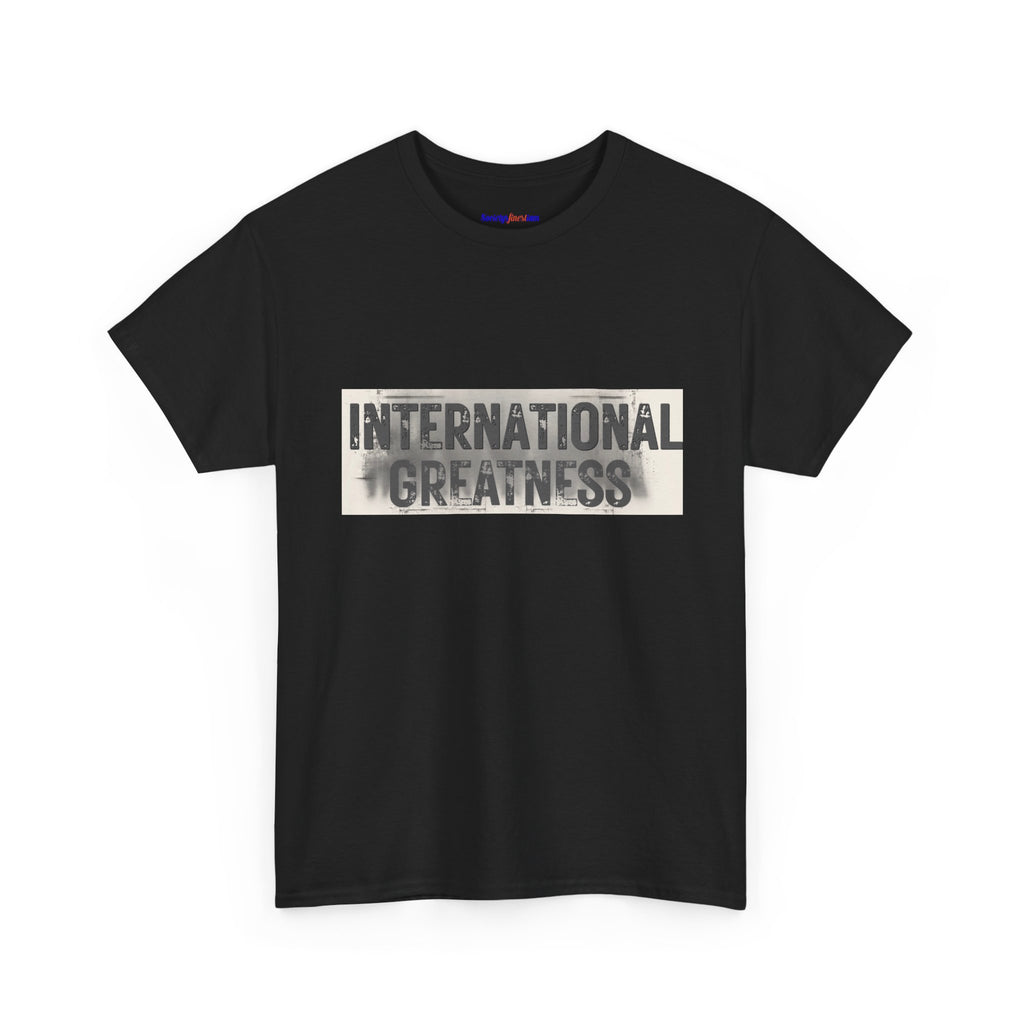 International Greatness Graphic Tee