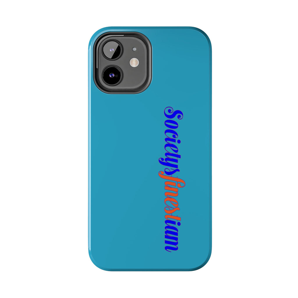 ‘Societys finest iam’ Blue Tough Phone Case — Glossy Protective Phone Cover