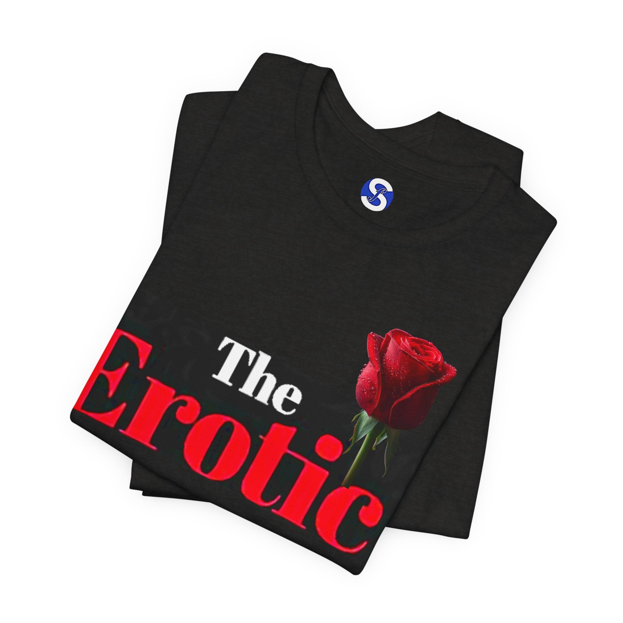 The Erotic Rose T‑Shirt