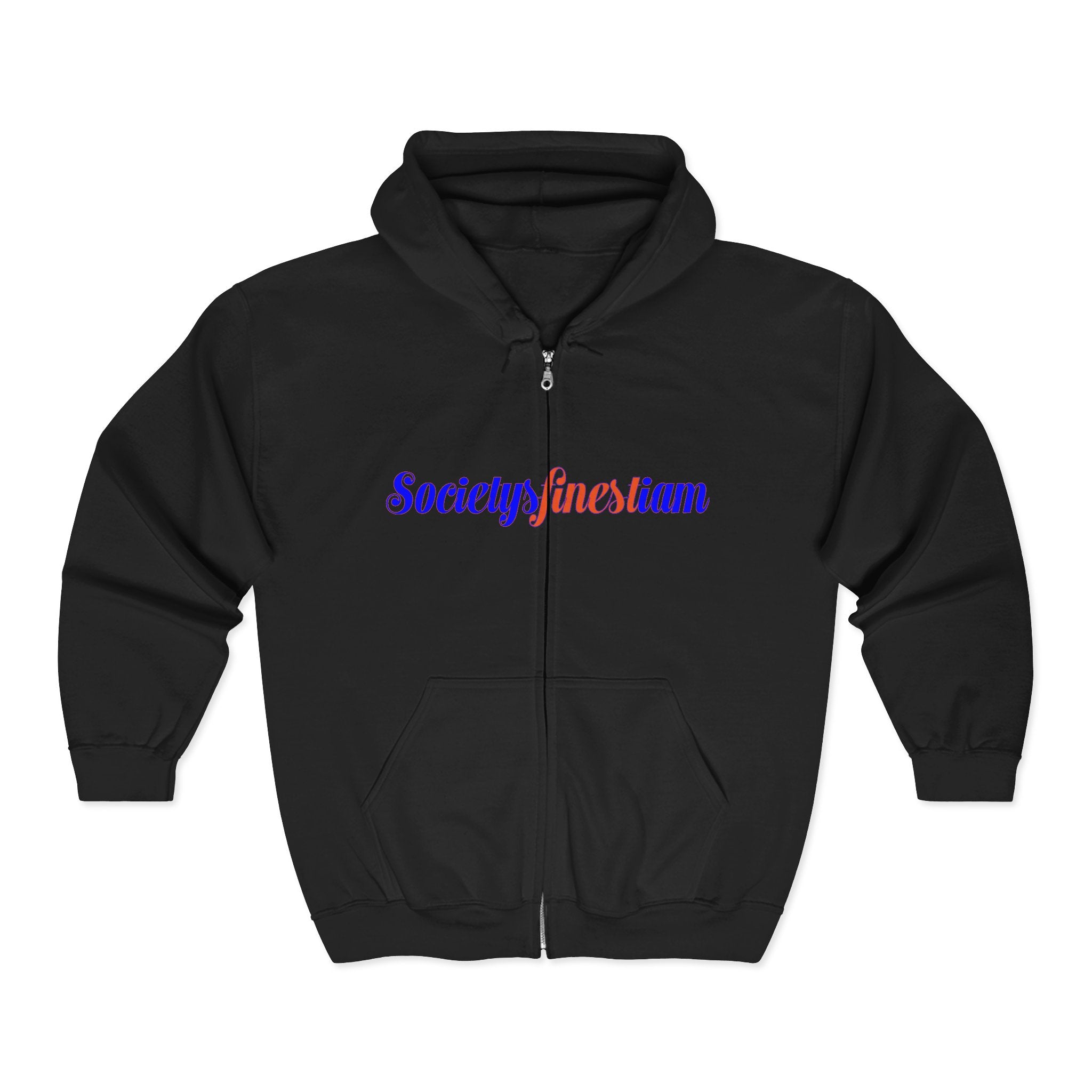 Zip Hoodie — "SocietysfinestIam" Pullover