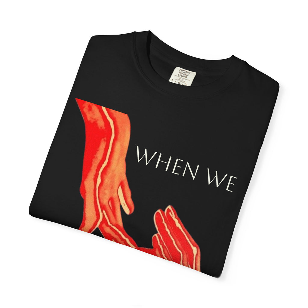 When WE