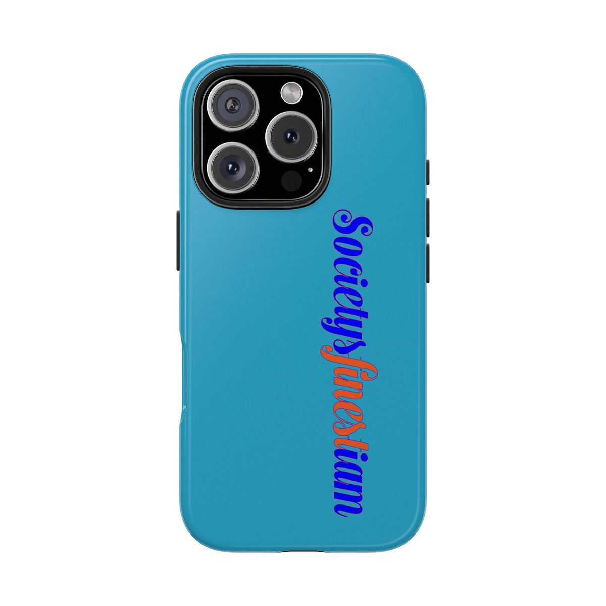 ‘Societys finest iam’ Blue Tough Phone Case — Glossy Protective Phone Cover