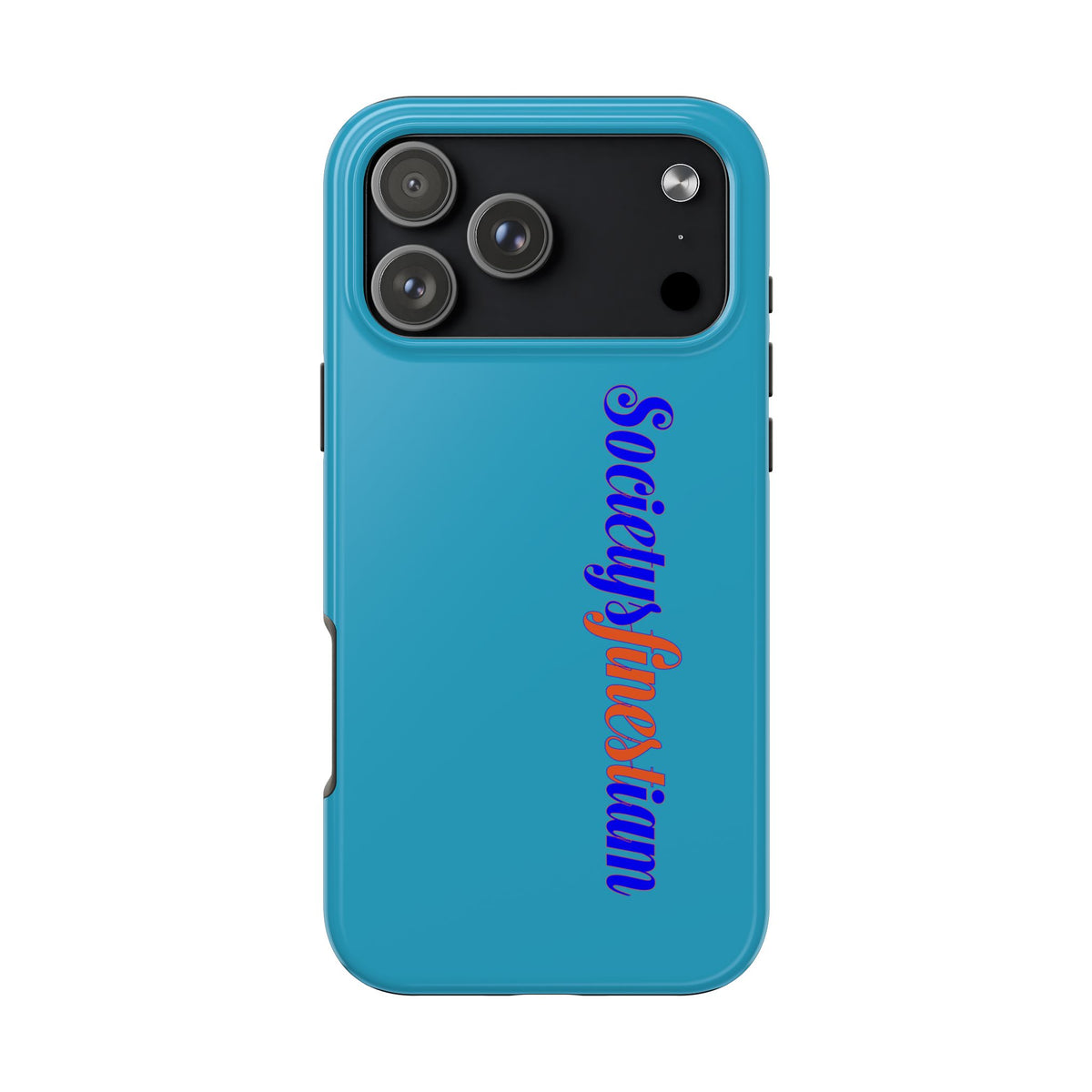 ‘Societys finest iam’ Blue Tough Phone Case — Glossy Protective Phone Cover