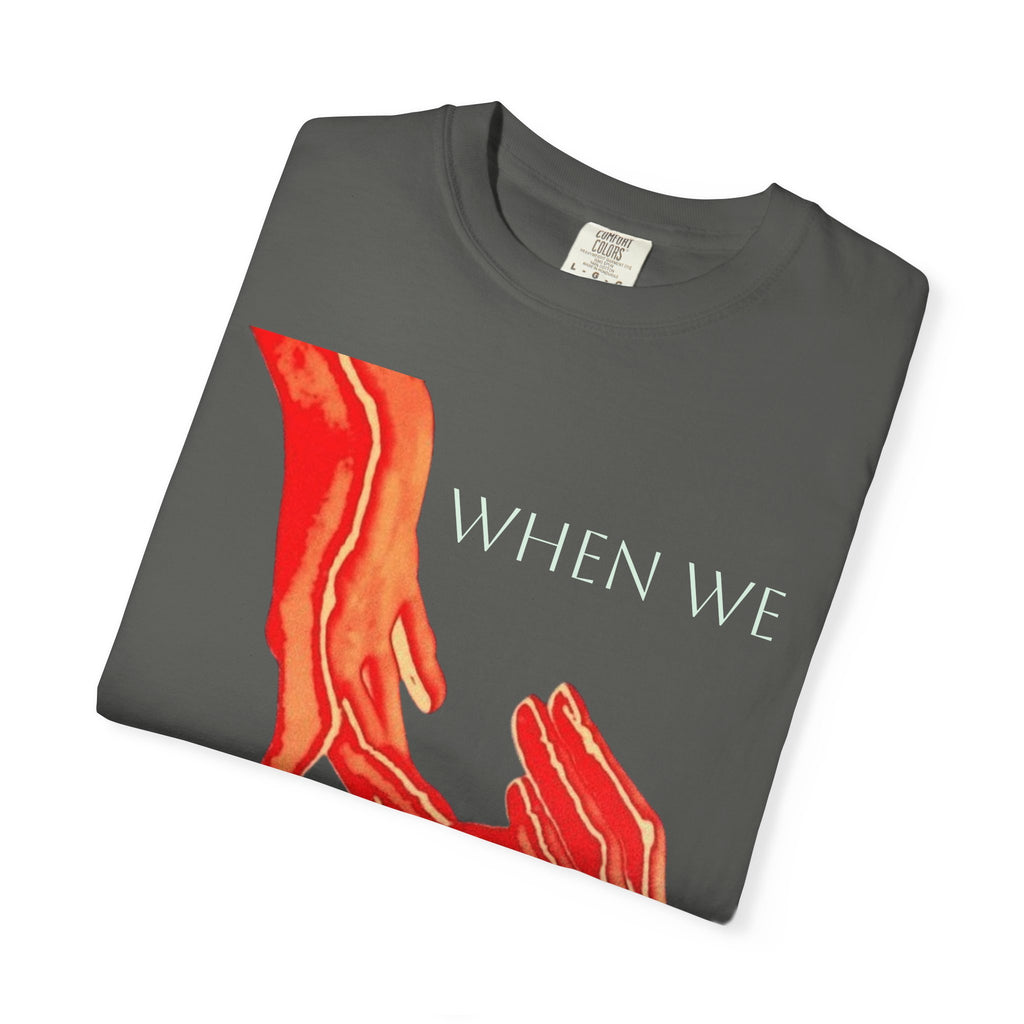 When WE