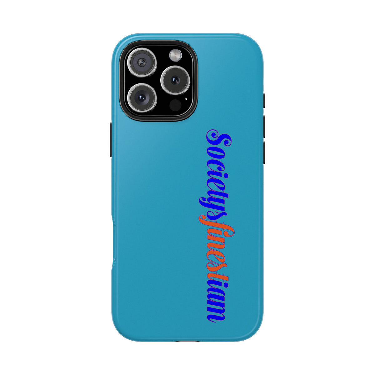 ‘Societys finest iam’ Blue Tough Phone Case — Glossy Protective Phone Cover