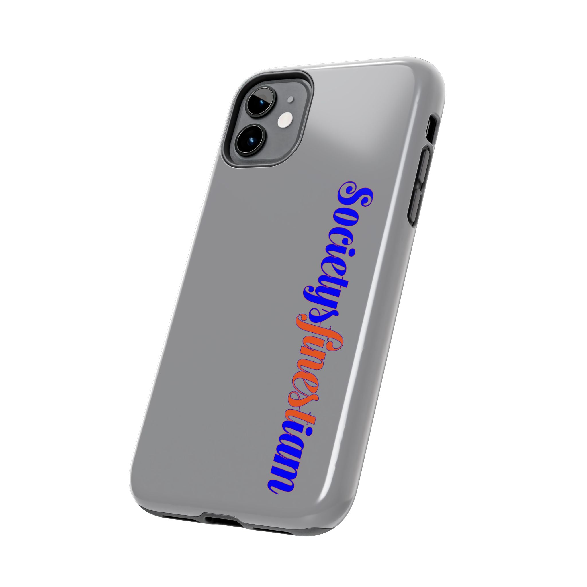 Society's Finest iam Tough Phone Case — Bold Political Statement Protective Cover