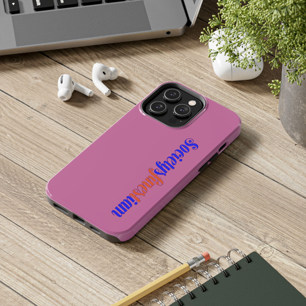 Society’s Frustration Pink Tough Phone Case — Bold Script Protective Phone Case