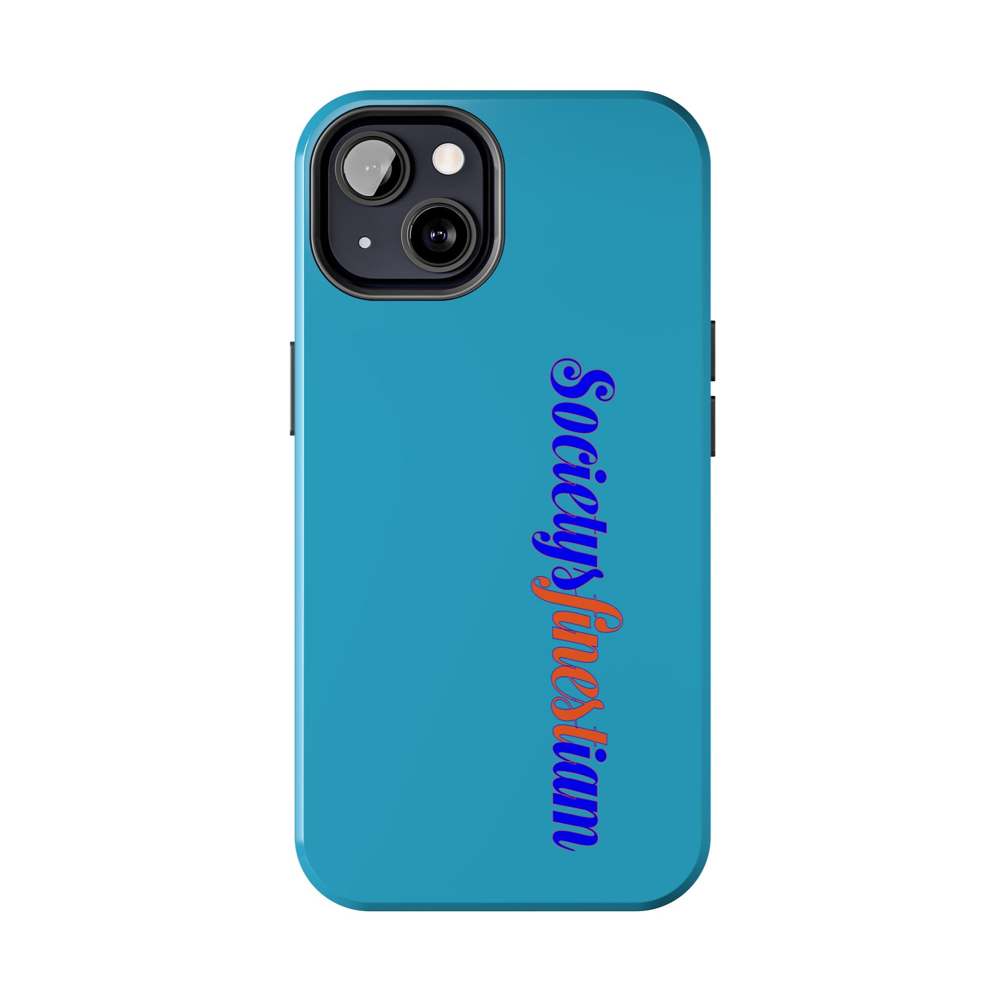 ‘Societys finest iam’ Blue Tough Phone Case — Glossy Protective Phone Cover