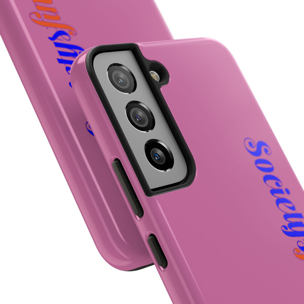 Society’s Frustration Pink Tough Phone Case — Bold Script Protective Phone Case