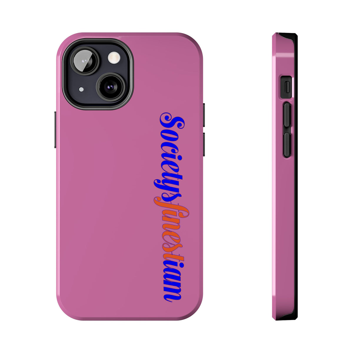 Society’s Frustration Pink Tough Phone Case — Bold Script Protective Phone Case