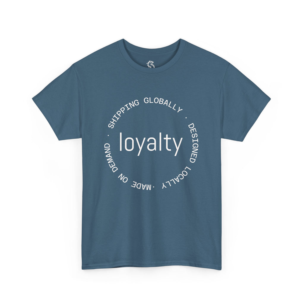Loyalty Unisex Heavy Cotton Tee, Casual Wear, Gift for Friends, Everyday Comfort, Ideal for Birthdays, Statement Tee