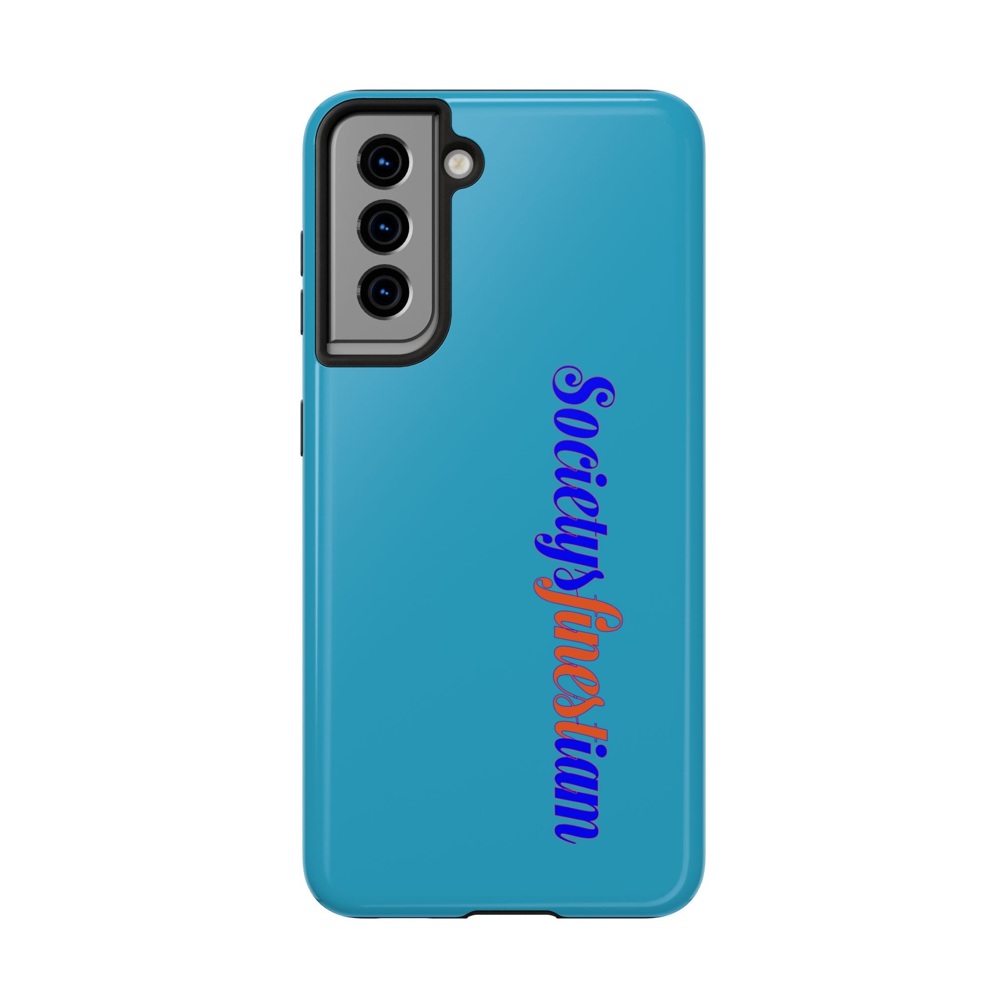 ‘Societys finest iam’ Blue Tough Phone Case — Glossy Protective Phone Cover