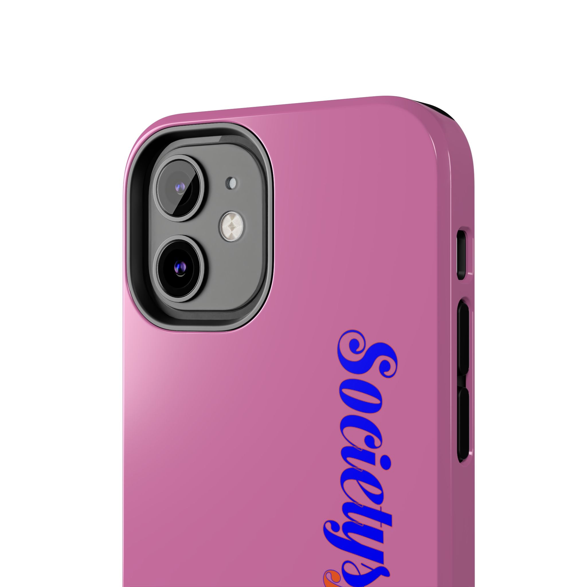 Society’s Frustration Pink Tough Phone Case — Bold Script Protective Phone Case