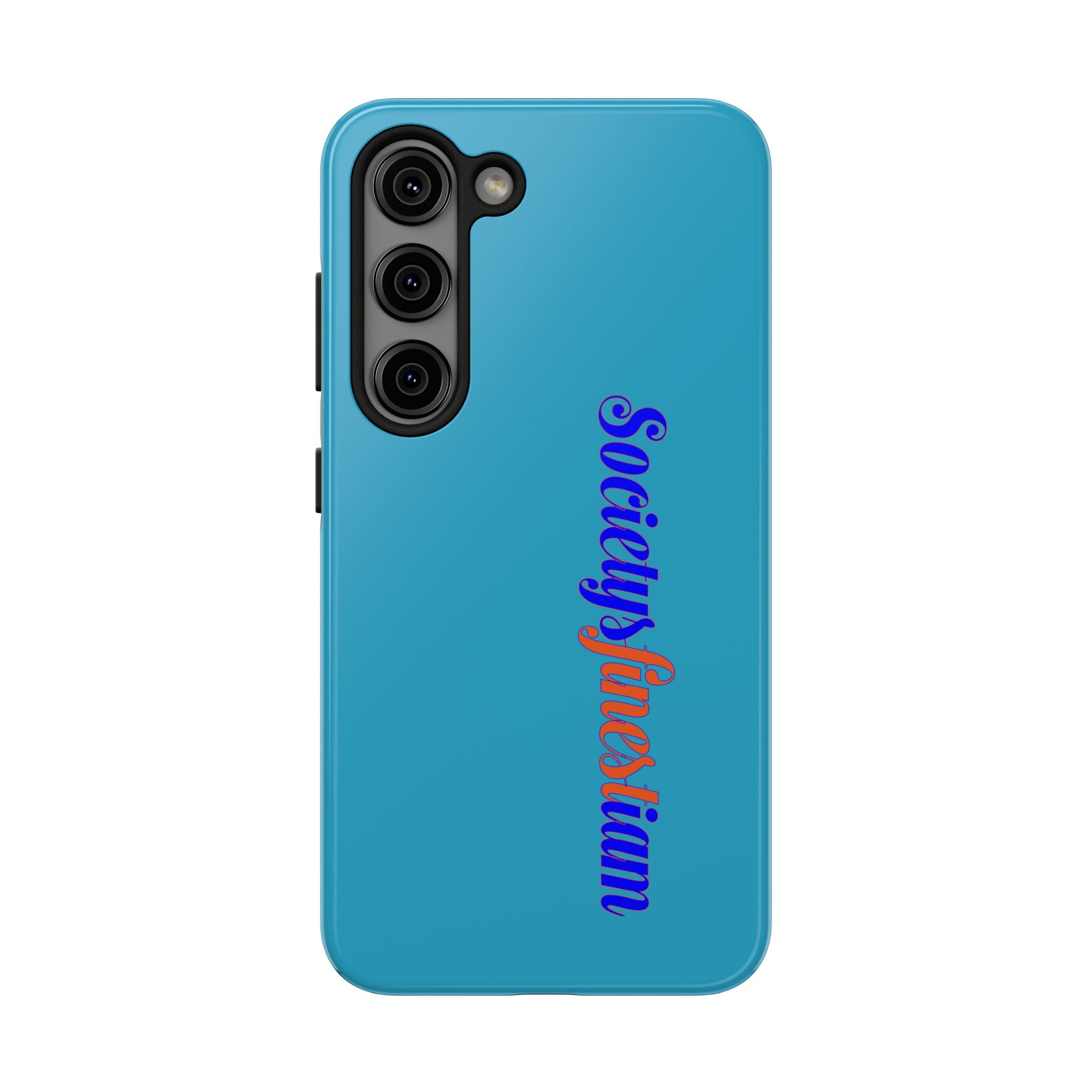 ‘Societys finest iam’ Blue Tough Phone Case — Glossy Protective Phone Cover