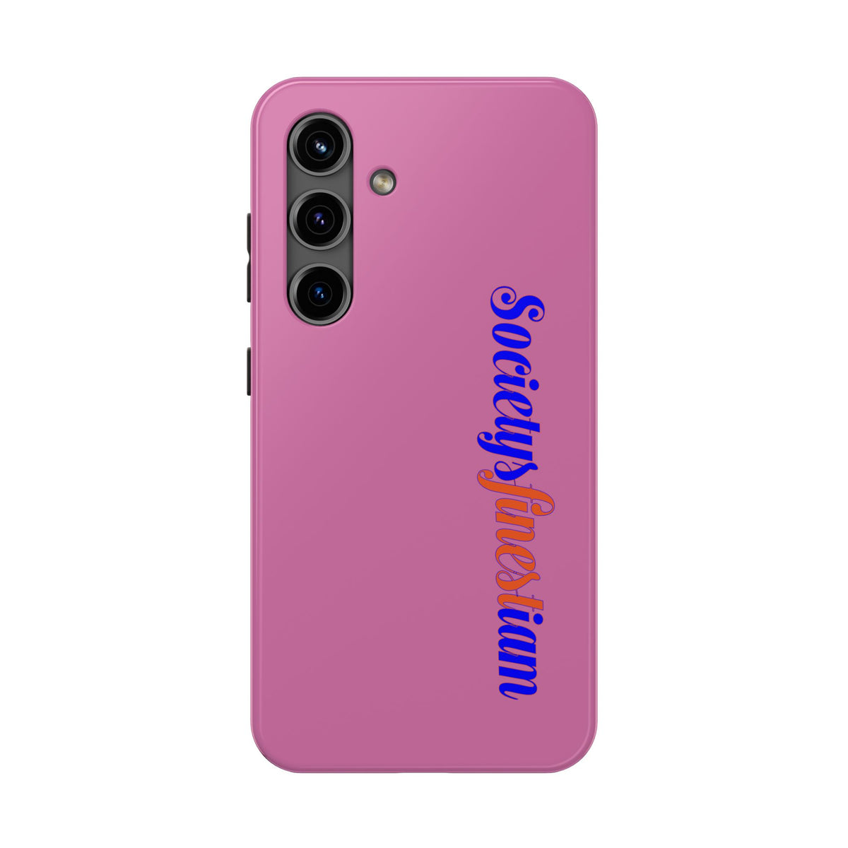 Society’s Frustration Pink Tough Phone Case — Bold Script Protective Phone Case