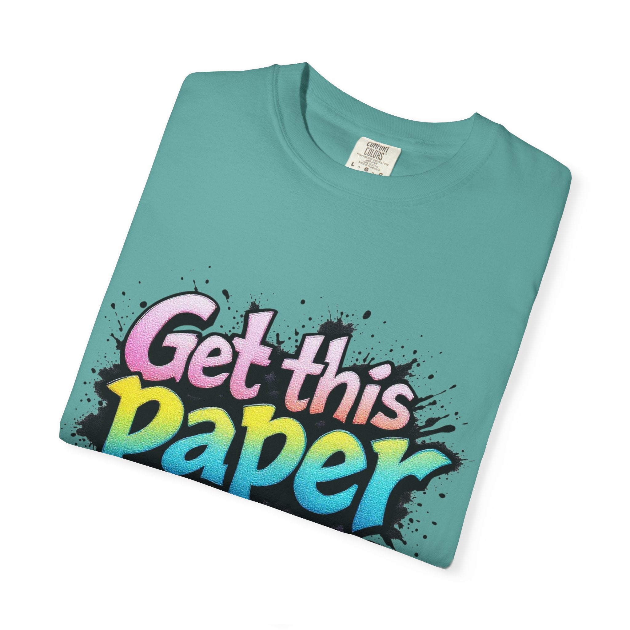Get This Paper Mane T-Shirt — Colorful Graffiti Money Graphic Tee