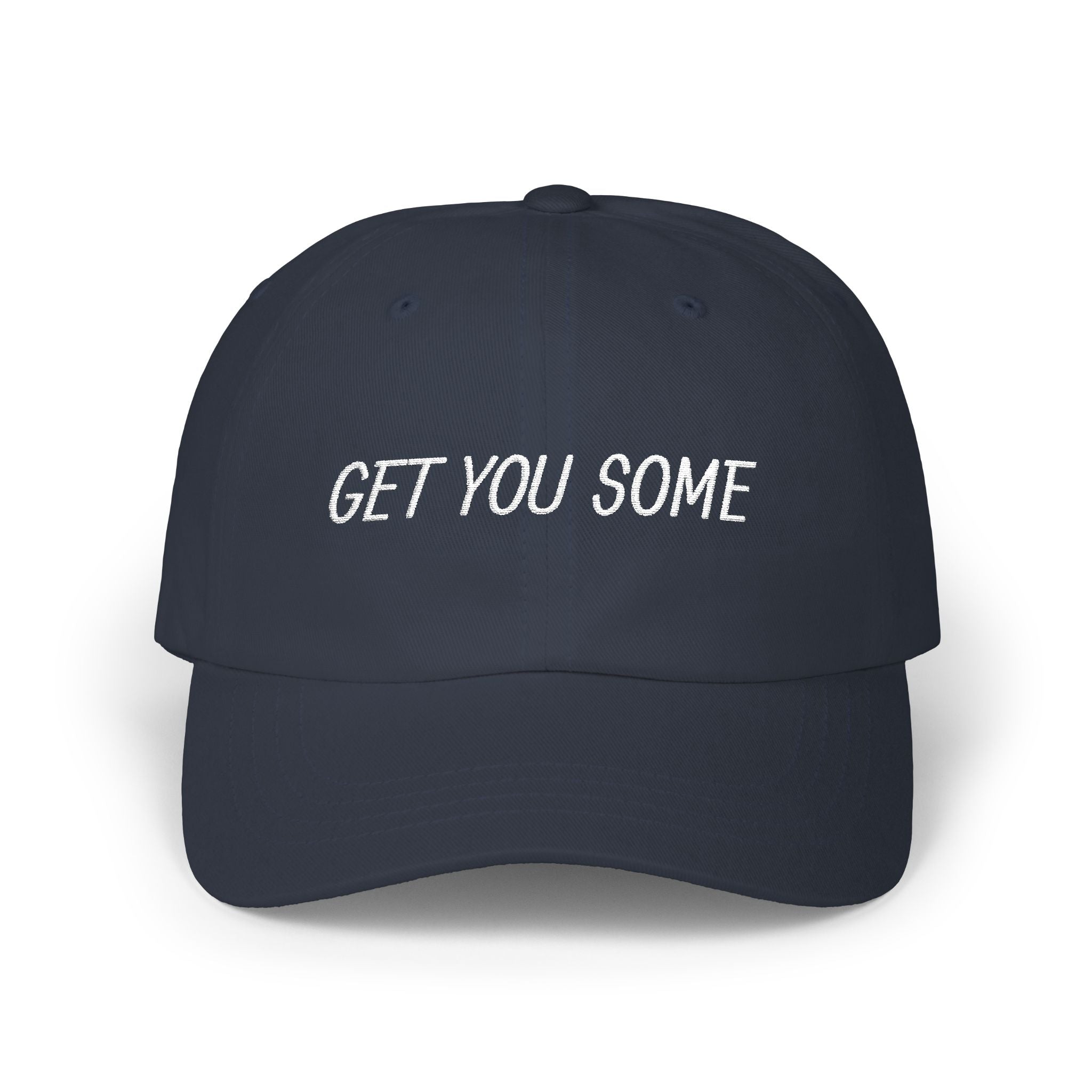 Get You Some,