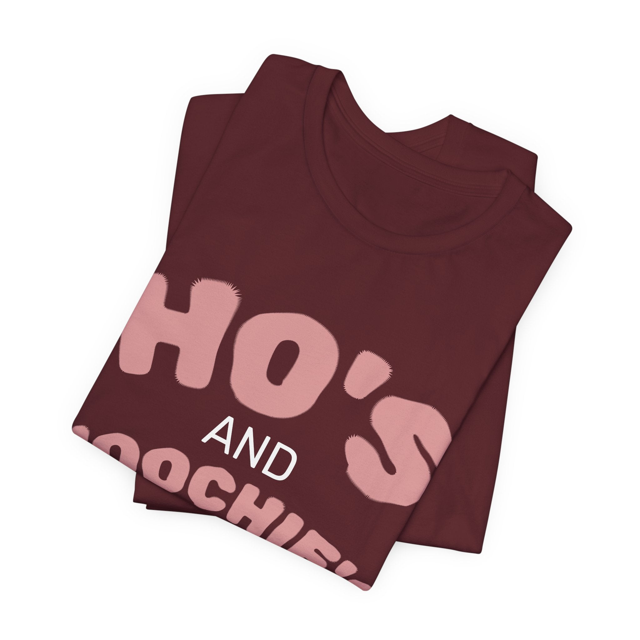 Ho's and Hoochie's Rise N' Shine Tee