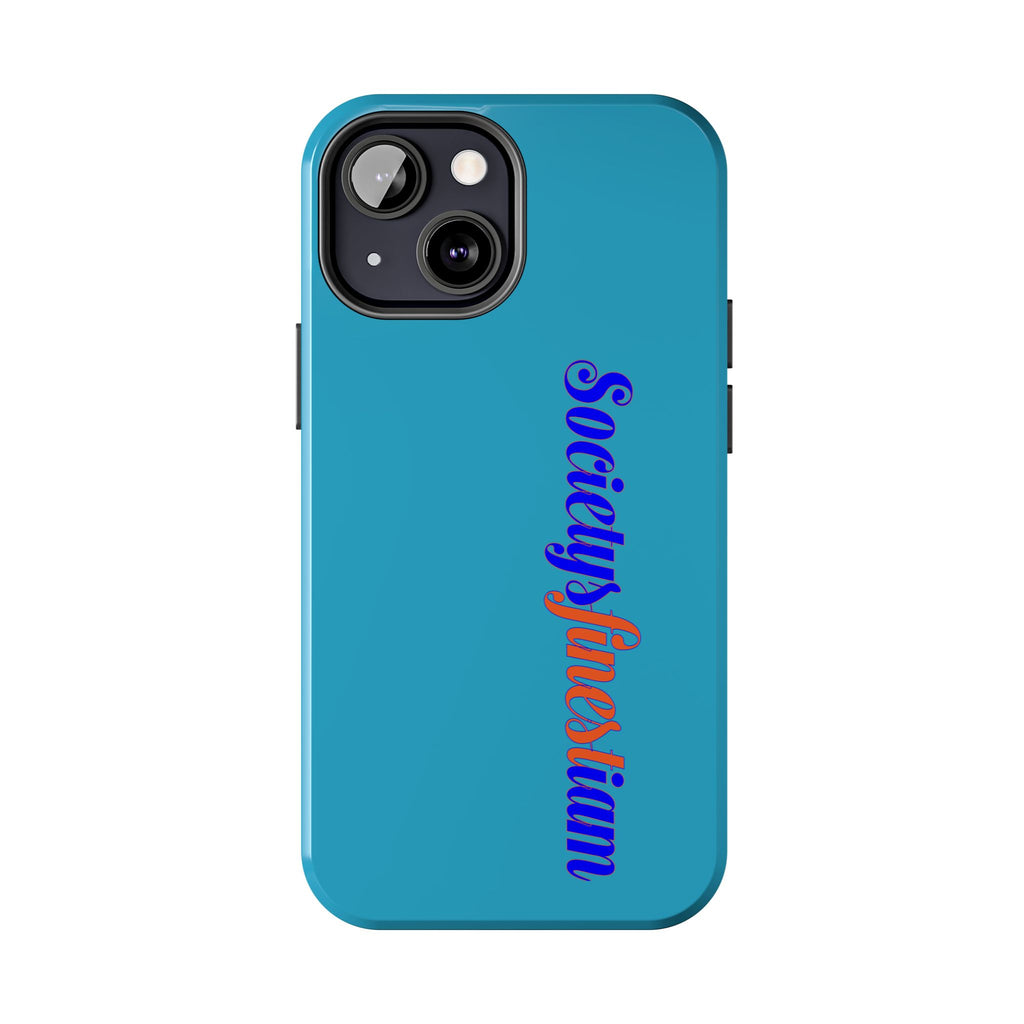 ‘Societys finest iam’ Blue Tough Phone Case — Glossy Protective Phone Cover