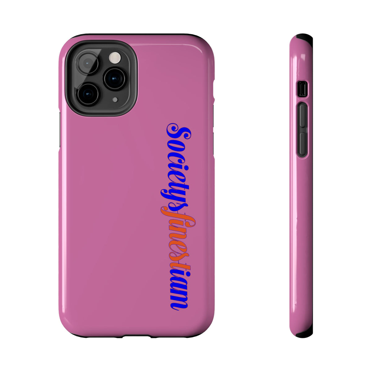 Society’s Frustration Pink Tough Phone Case — Bold Script Protective Phone Case