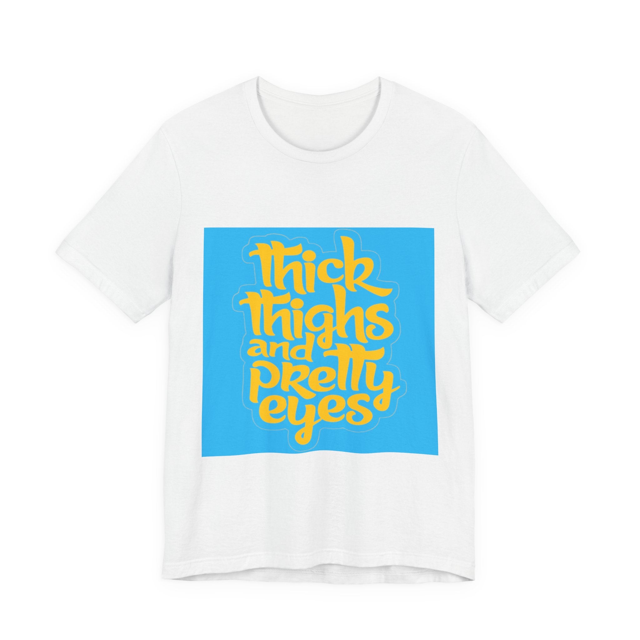 Thick Thighs T-Shirt, Unisex Jersey Tee, Fun Graphic Tee, Everyday Casual Wear, Gift for Friends, Body Positivity Shirt