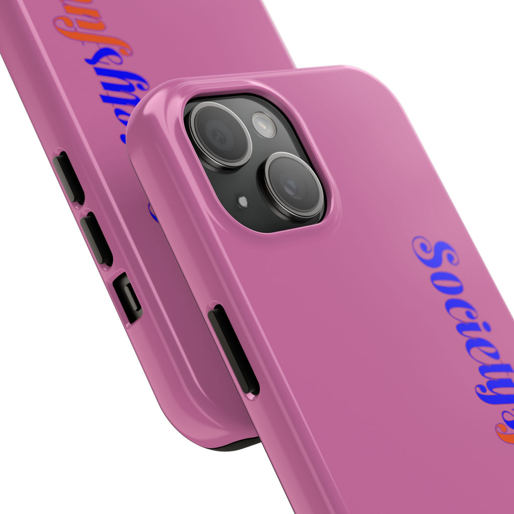 Society’s Frustration Pink Tough Phone Case — Bold Script Protective Phone Case