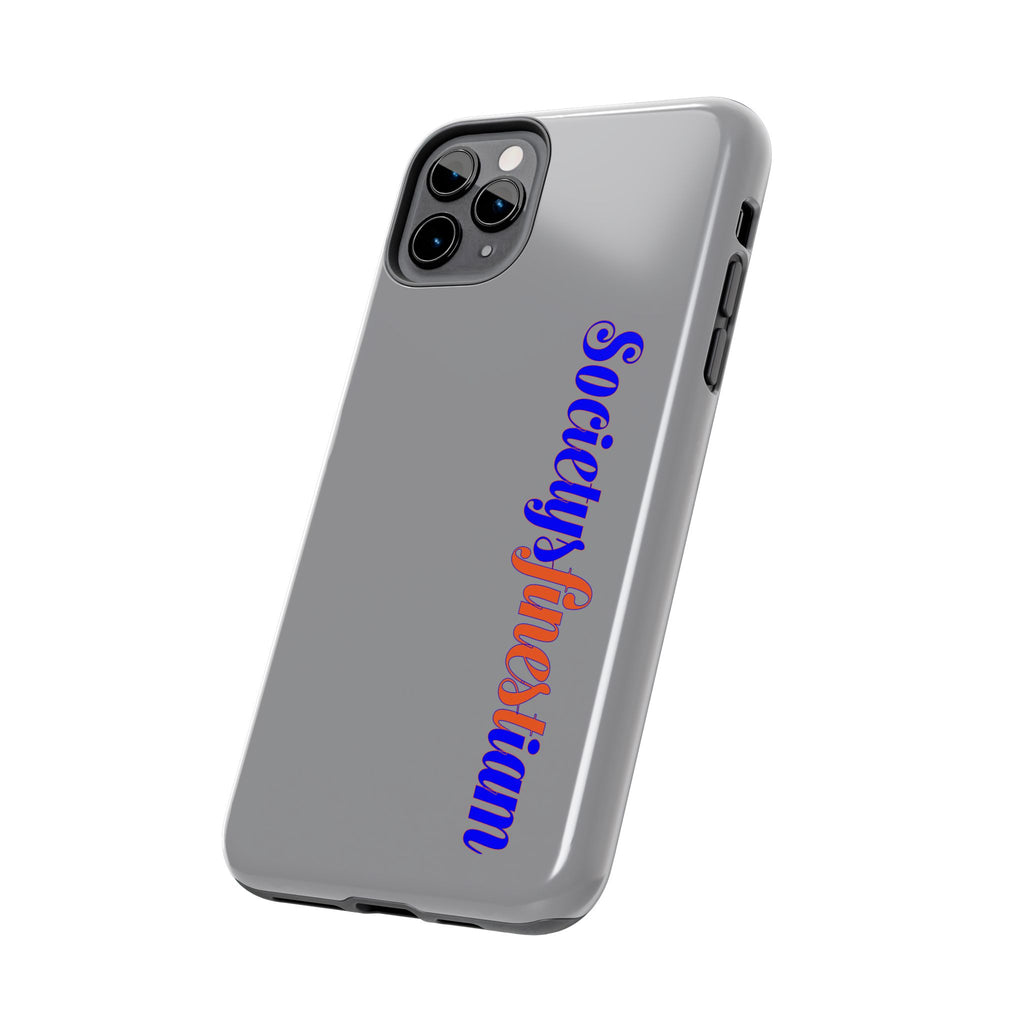 Society's Finest iam Tough Phone Case — Bold Political Statement Protective Cover