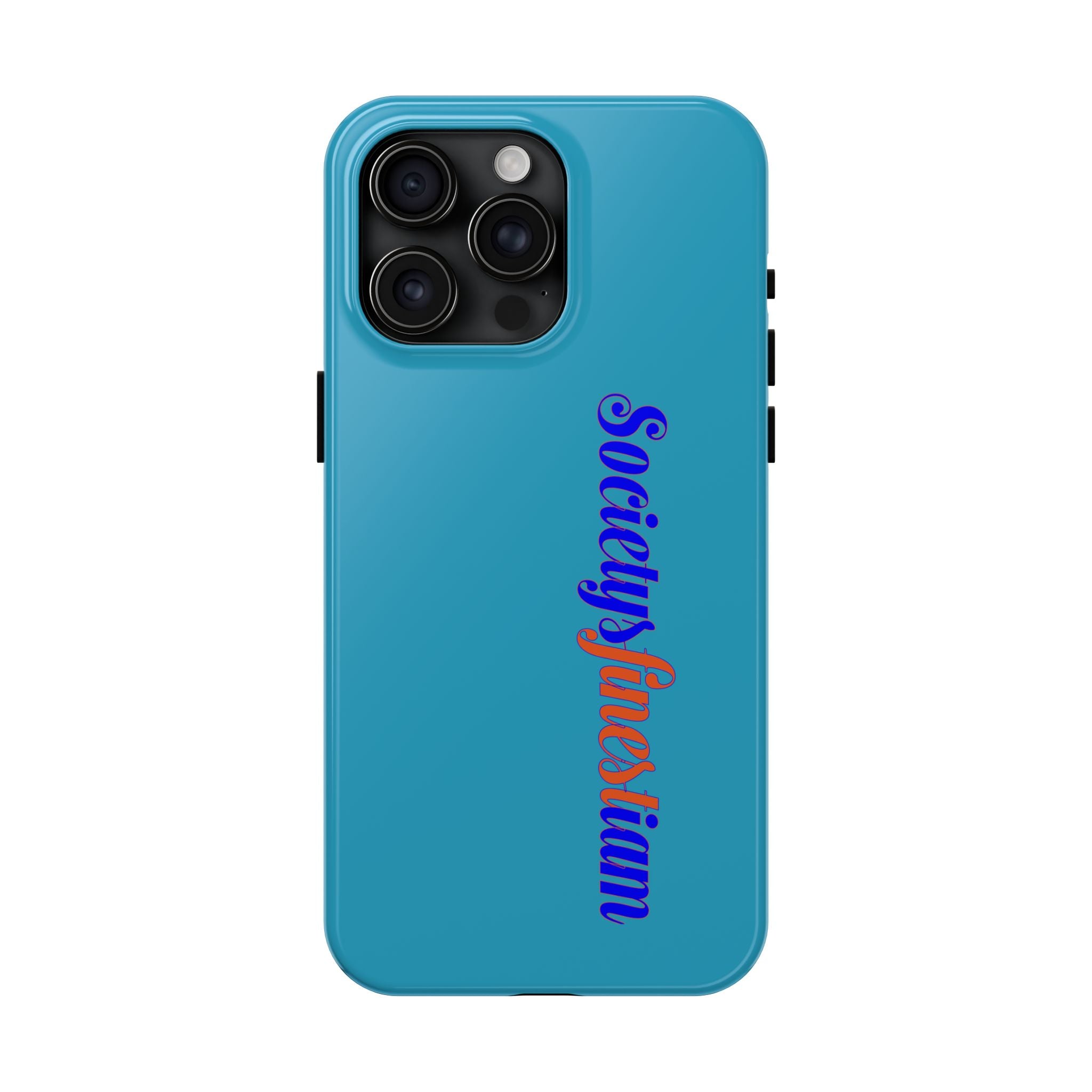 ‘Societys finest iam’ Blue Tough Phone Case — Glossy Protective Phone Cover