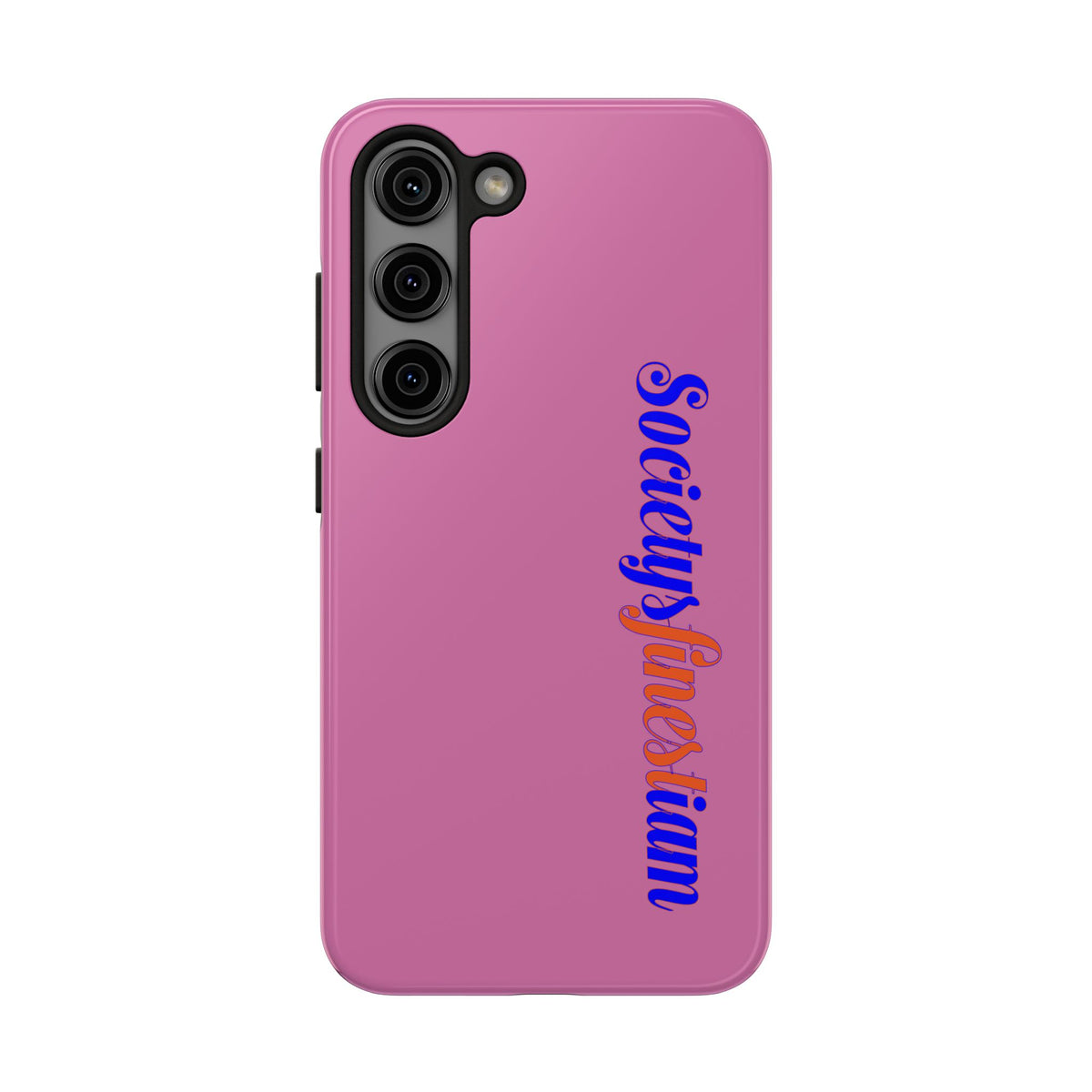 Society’s Frustration Pink Tough Phone Case — Bold Script Protective Phone Case