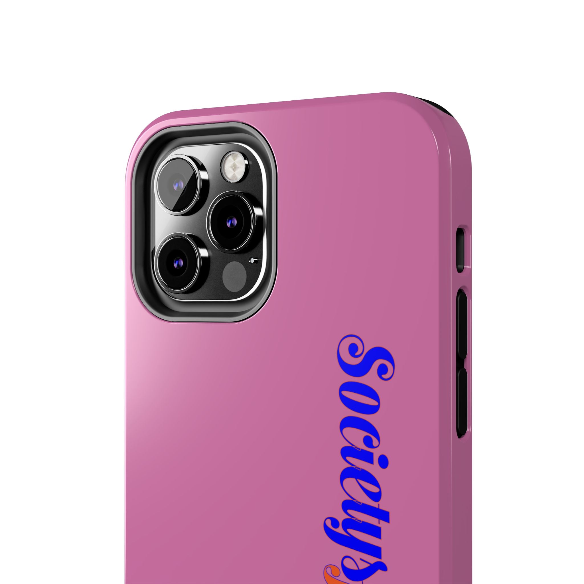 Society’s Frustration Pink Tough Phone Case — Bold Script Protective Phone Case
