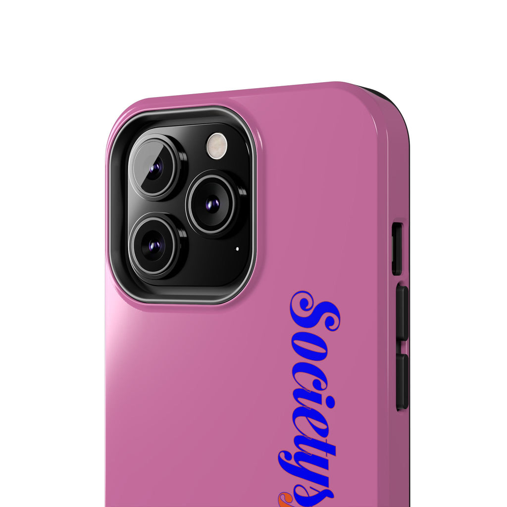Society’s Frustration Pink Tough Phone Case — Bold Script Protective Phone Case