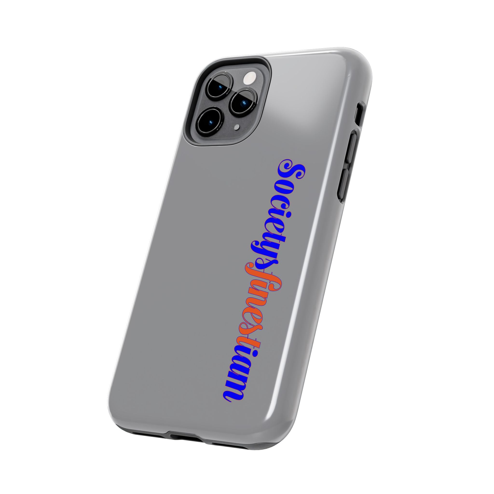 Society's Finest iam Tough Phone Case — Bold Political Statement Protective Cover