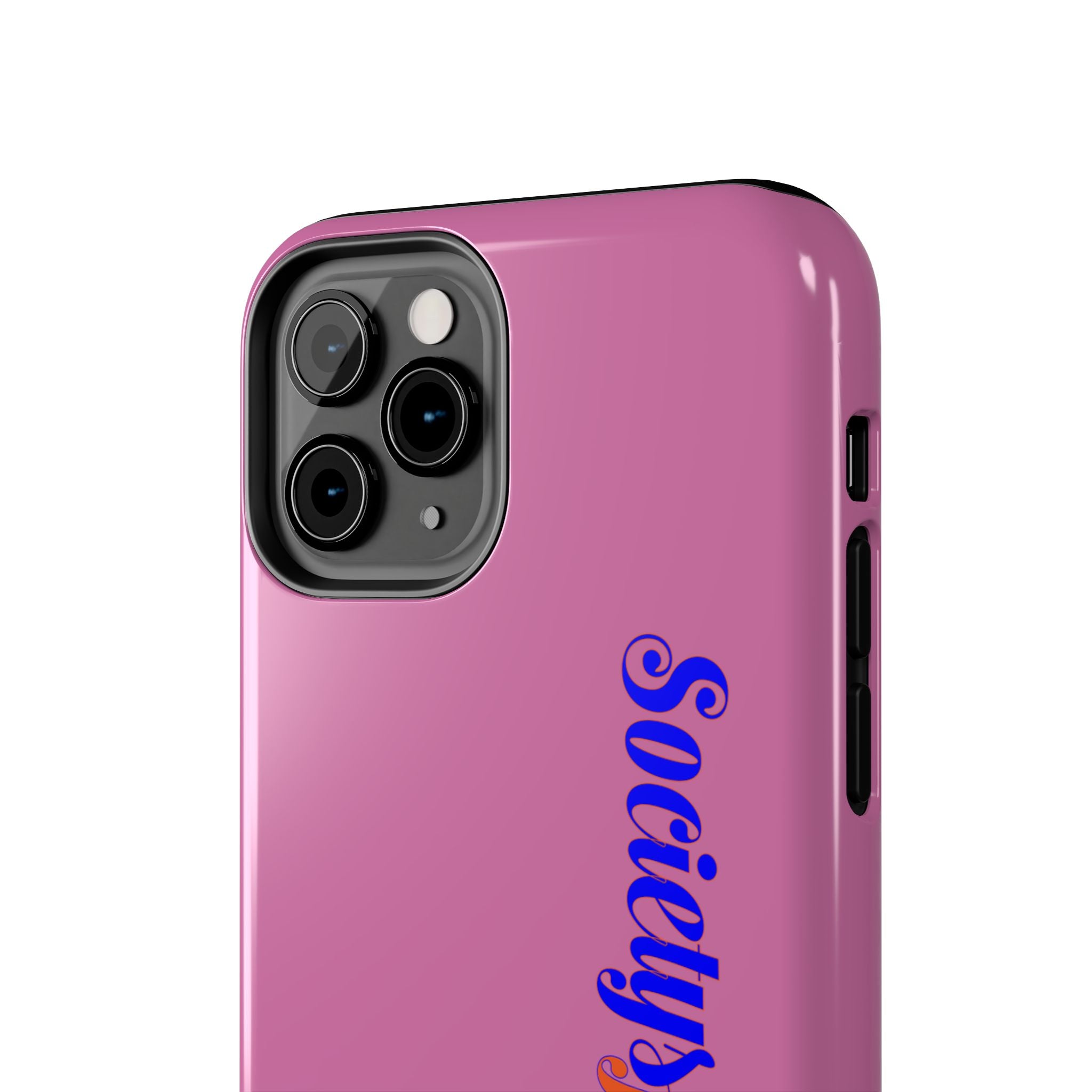 Society’s Frustration Pink Tough Phone Case — Bold Script Protective Phone Case
