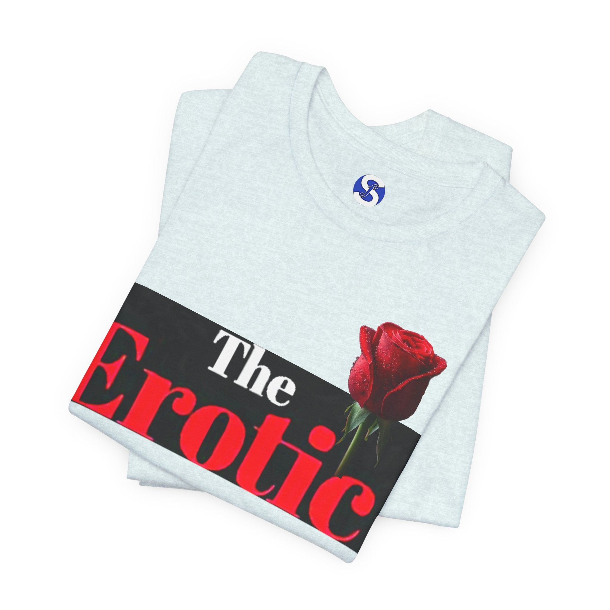 The Erotic Rose T‑Shirt