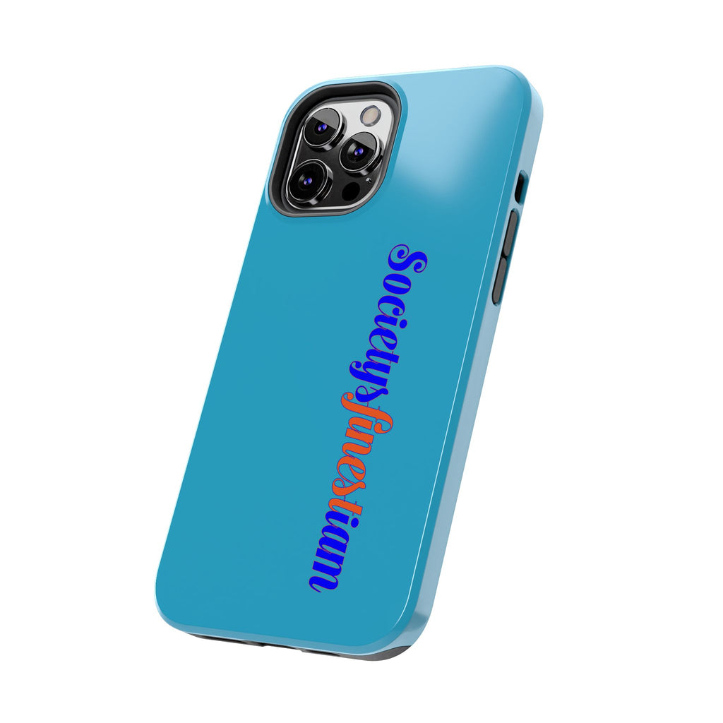 ‘Societys finest iam’ Blue Tough Phone Case — Glossy Protective Phone Cover
