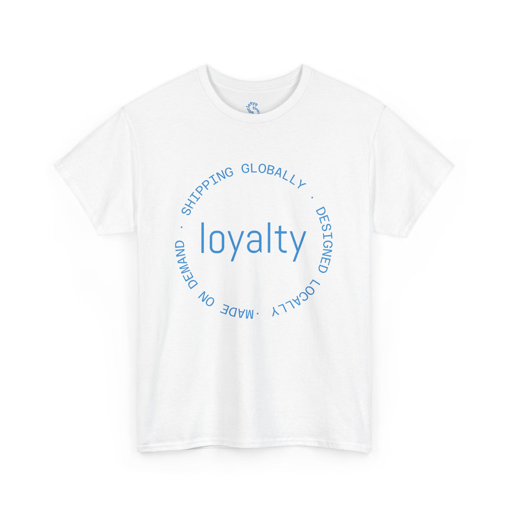Loyalty Unisex Heavy Cotton Tee, Casual Wear, Gift for Friends, Everyday Comfort, Ideal for Birthdays, Statement Tee