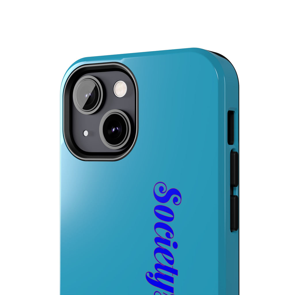 ‘Societys finest iam’ Blue Tough Phone Case — Glossy Protective Phone Cover