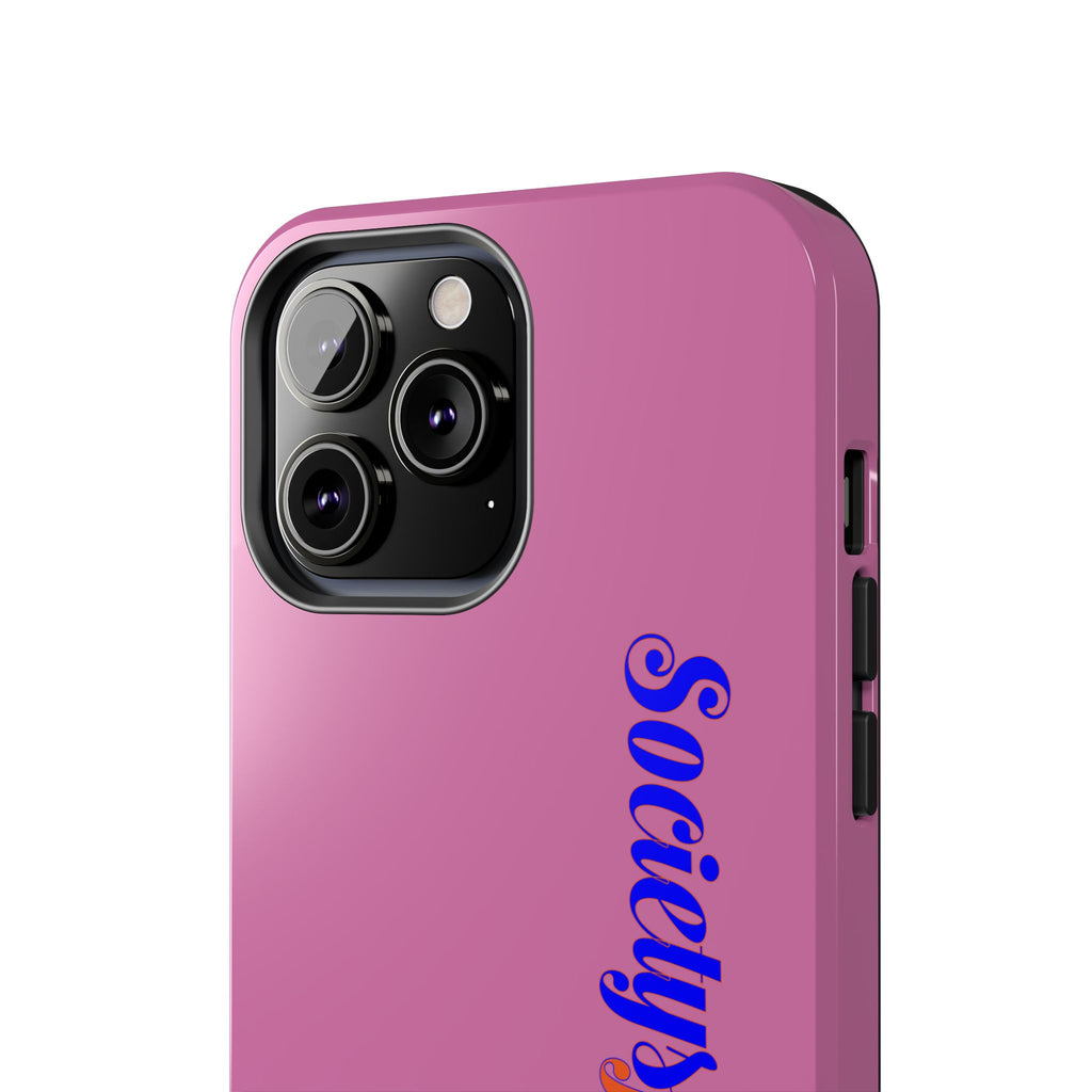 Society’s Frustration Pink Tough Phone Case — Bold Script Protective Phone Case