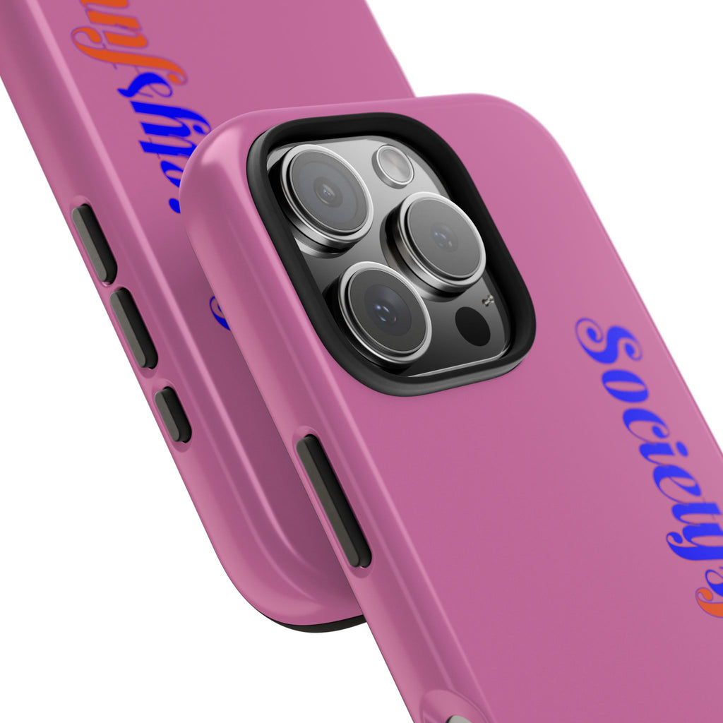 Society’s Frustration Pink Tough Phone Case — Bold Script Protective Phone Case
