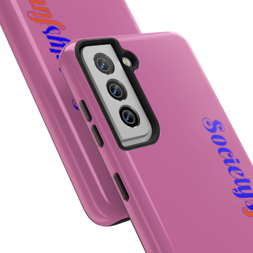 Society’s Frustration Pink Tough Phone Case — Bold Script Protective Phone Case