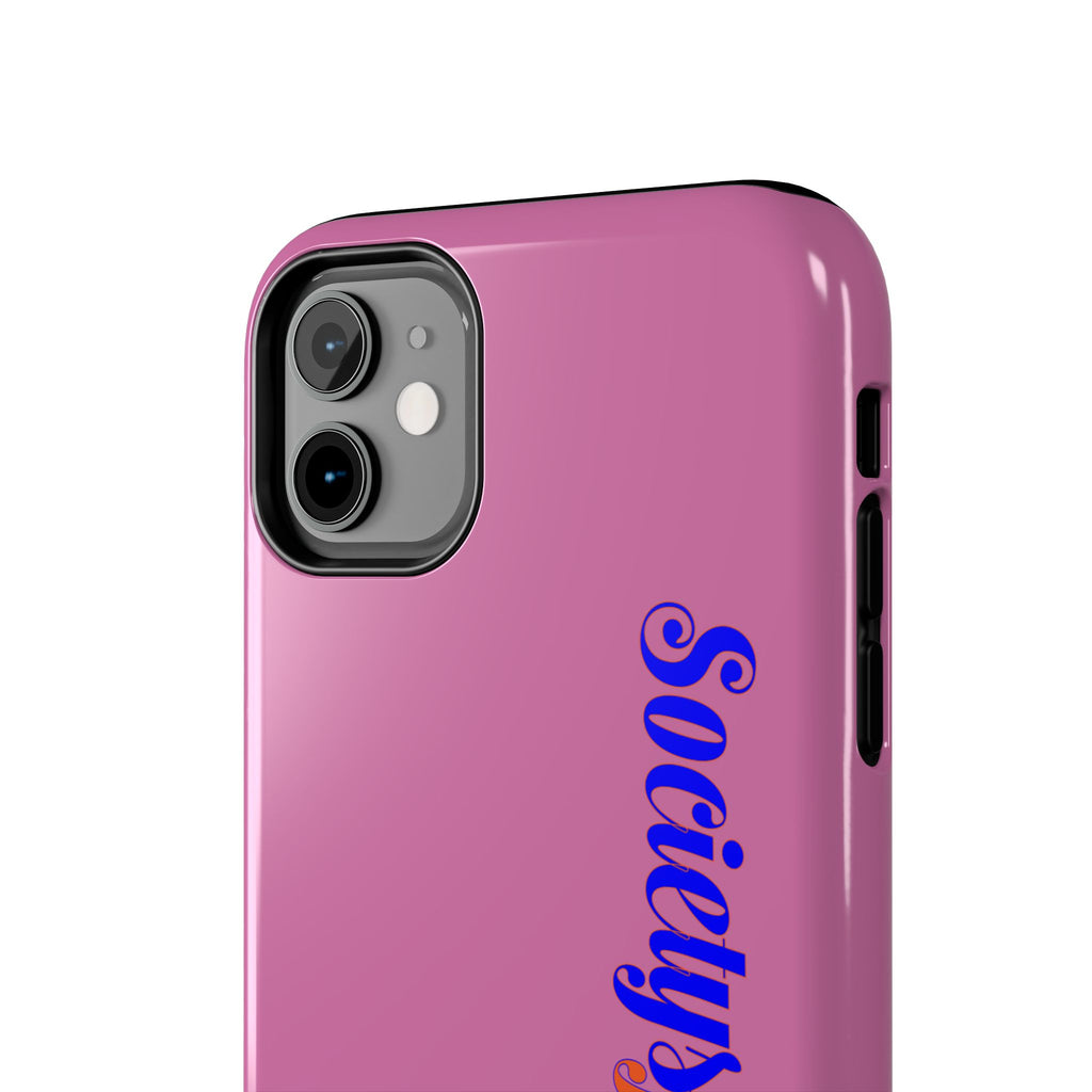 Society’s Frustration Pink Tough Phone Case — Bold Script Protective Phone Case