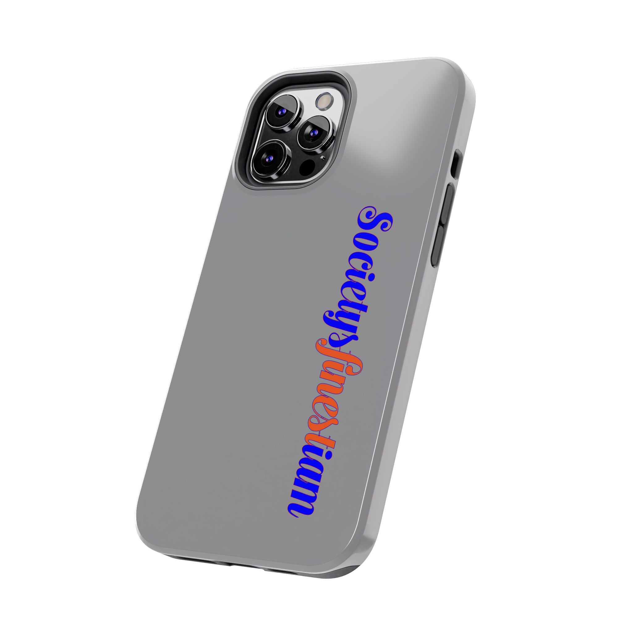 Society's Finest iam Tough Phone Case — Bold Political Statement Protective Cover