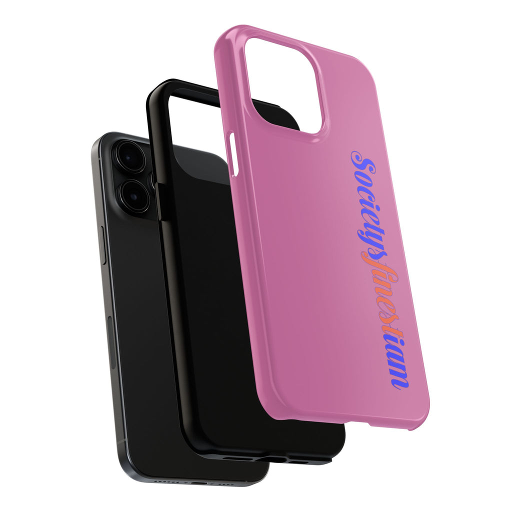 Society’s Frustration Pink Tough Phone Case — Bold Script Protective Phone Case