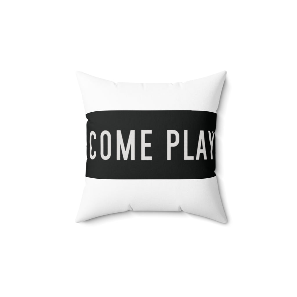 Come Play (Inviting Playful Pillow,)