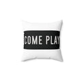 Come Play (Inviting Playful Pillow,)